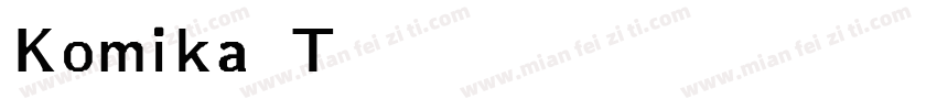 Komika Title Bold字体转换